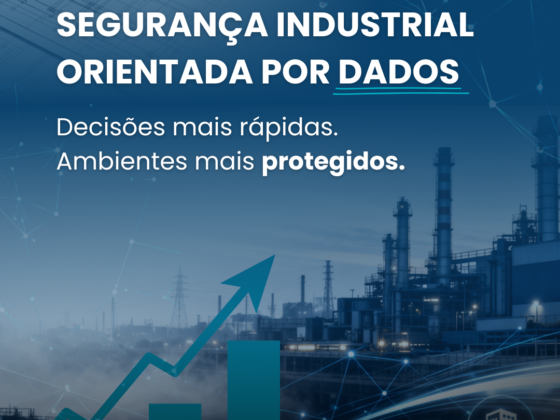 Segurança industrial orientada por dados: como líderes estão tomando decisões mais rápidas e reduzindo riscos operacionais